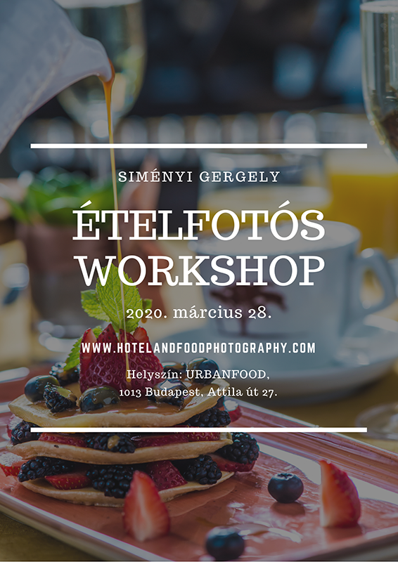 Ételfotózás workshop Siményi Gergellyel